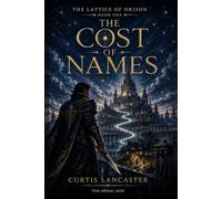 The Cost Of Names: 1