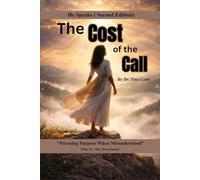 The cost of the call: Pursuing purpose when misunderstood