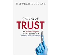 The Cost of Trust: The new 2026 true story exposing the ‘Butcher Surgeon’ and the scandal that shamed British medicine