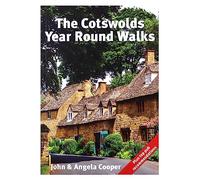 The Cotswolds Year Round Walks: 20 Circular Walking Routes for Spring, Summer, Autumn and Winter: 20 circular walks for spring, summer, autumn and winter