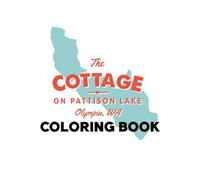 The Cottage on Pattison Lake - Coloring Book