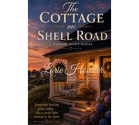 The Cottage on Shell Road: A Harbor Point Novel