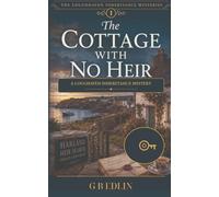 The Cottage With No Heir: A Loughhaven Inheritance Mystery: 1