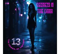 The Council Of Thirteen - Secrets in the Dark