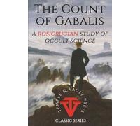 The Count of Gabalis: A Rosicrucian Study of Occult Science