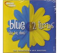 The Countdown Mix Masters - Blue (Da Ba Dee) - 2 Times