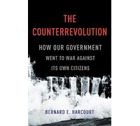 Bernard E. Harcourt The Counterrevolution (Copertina rigida)