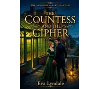 The Countess and the Cipher: A Regency Spy Romance: 2