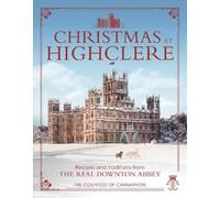 The Countess of Carnarvon Christmas at Highclere (Copertina rigida)