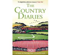 The Country Diaries: A Year in the British Countryside