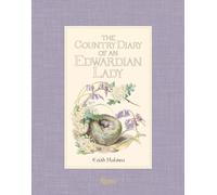 The Country Diary of an Edwardian Lady by Holden, Edith