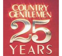 The Country Gentlemen 25 Years (CD) Album