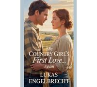 The Country Girls First Love... Again