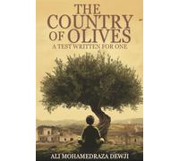 The Country of Olives: A Test Written For One