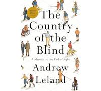 Andrew Leland The Country of the Blind (Copertina rigida)