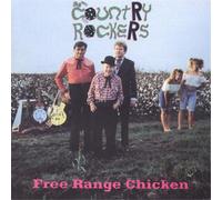 The Country Rockers Free Range Chicken (Vinyl LP) 12" Album