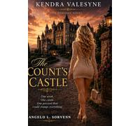 The Count's Castle: One Week, One Castle, One Passion That Could Change Everything