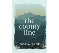 The County Line: A Brother's Best Friend, Friends to Lovers, Forbidden, Small Town Romance