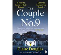 The Couple at No 9: From the author of No. 1 Sunday Times Bestseller, The New Neighbours