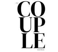 The Couple Date Book: Level Up Your Love Game and Make Every Date a Vibe