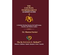 The Couples Temperament Leader's Guide: A Christian Marriage Resource for Small Groups, Churches, and Ministry Leaders