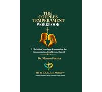 The Couples Temperament Workbook: A Christian Marriage Companion for Communication, Conflict, and Growth