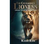 The Courageous Lioness