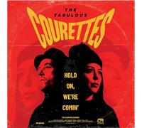 The Courettes - Hold On, We're Comin'