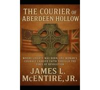 The Courier of Aberdeen Hollow