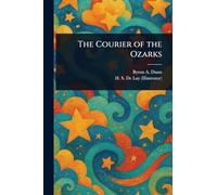 The Courier of the Ozarks