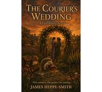 The Courier's Wedding: A Last Route Novel