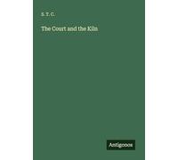 The Court and the Kiln