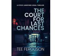 The Court For Last Chances