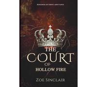 The Court of Hollow Fire