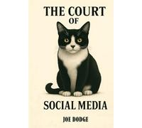 The Court of Social Media