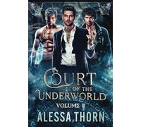 The Court of the Underworld: (Books 5-7): A Paranormal Romance Greek Gods Series