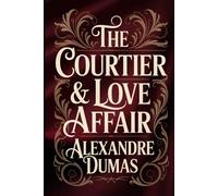 The Courtier & A Love Affair: A New Translation