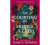 The Courting of Bristol Keats