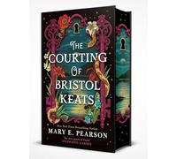 The courting of Bristol keats: limited Edition