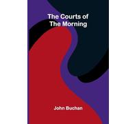 The Courts of the Morning