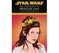 Dave Wolverton The Courtship of Princess Leia: Star Wars Legends (Tascabile)