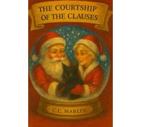 The Courtship of the Clauses