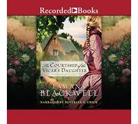 The Courtship of the Vicar's Daughter (The Gresham Chronicles)