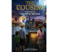 The Cousins: Mystery At London Bridge