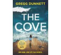 The Cove: An absolutely gripping thriller that will have you hooked: 1
