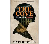 The Cove: Haunted by Murder