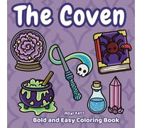 The Coven A Bold and Easy Coloring Book: Find Your Inner Witch with Magical and Spooky Vibes