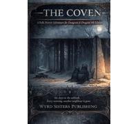 The Coven: A Folk Horror Adventure for Fifth Edition - Black and White Edition