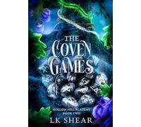 The Coven Games: Hollow Hill Academy Book Two: 2