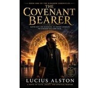 THE COVENANT BEARER: Book One of The Kingdom Chronicles
